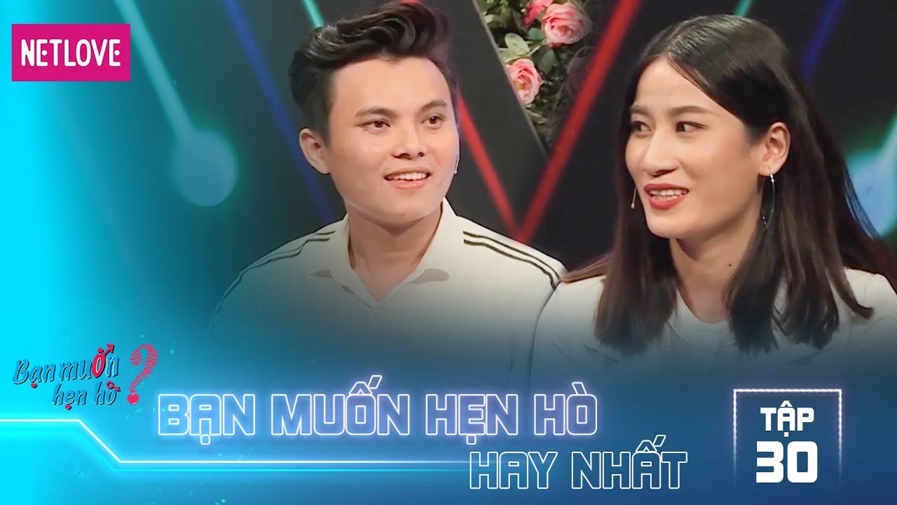 Bạn Muốn Hẹn Hò Hay Nhất - Tập 30: Nhà anh cái gì cũng có, chỉ còn thiếu em thôi