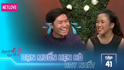 Bạn Muốn Hẹn Hò Hay Nhất - Tập 41: Chàng trai định bỏ về khi biết cô gái là võ sư