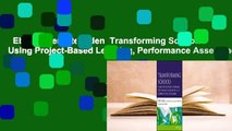 Ebooks herunterladen  Transforming Schools Using Project-Based Learning, Performance Assessment,