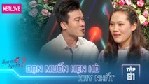 Bạn Muốn Hẹn Hò Hay Nhất - Tập 81: Chết cười với cặp đôi hài hước khiến trường cười bể bụng