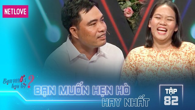 Bạn Muốn Hẹn Hò Hay Nhất - Tập 82: Cả gia đình nhà trai cười nghiêng ngả với cô gái U40