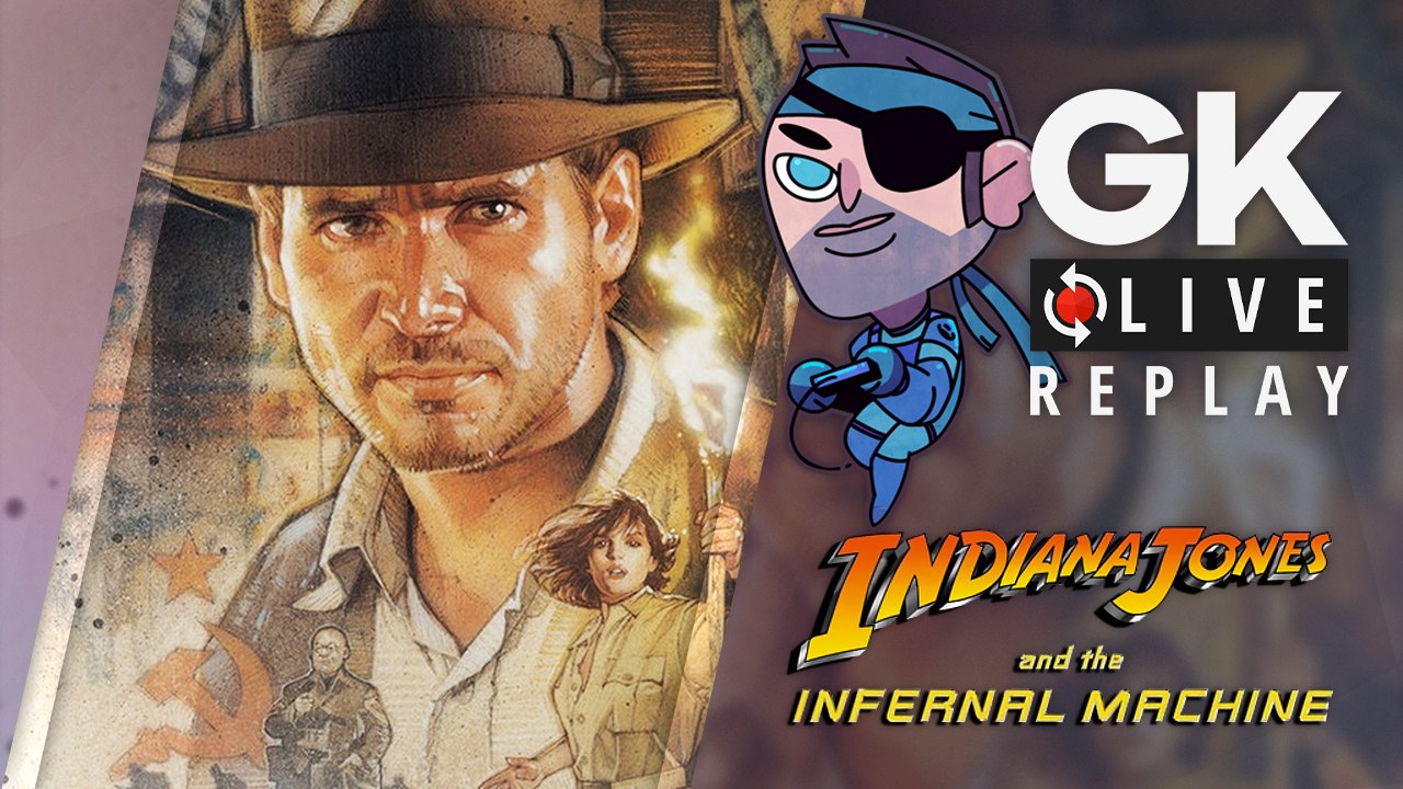 [GK Live Replay] Le Père fait claquer son fouet dans Indiana Jones et la Machine Infernale