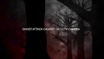 Terrific Ghost Attack Video _ Ghost Attack Video Caught On CCTV Camera _ Scary Videos