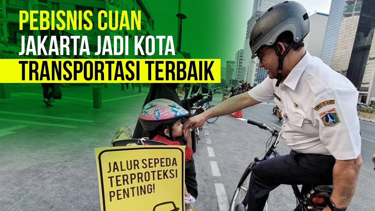 Gara-Gara Jalur Sepeda, Jakarta Jadi Kota Transportasi Terbaik?