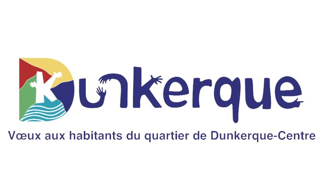 Ville de Dunkerque - Vœux aux habitants du quartier de Dunkerque-Centre - Janvier 2021