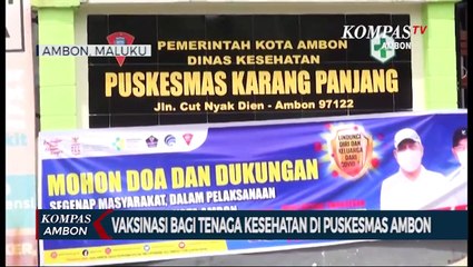 Vaksinasi Bagi Tenaga Kesehatan Di Puskesmas Ambon