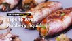 Tips To Avoid Rubbery Squid | Yummy PH