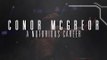 Conor McGregor - A Notorious career