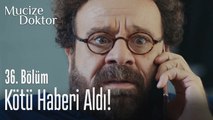 Adil Hoca kötü haberi aldı! - Mucize Doktor 36. Bölüm