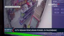 CCTV Rekam Pencurian Ponsel Di Palembang