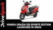Honda Grazia 125 Sports Edition Launched In India | Prices, Specs, Features & All Other Updates