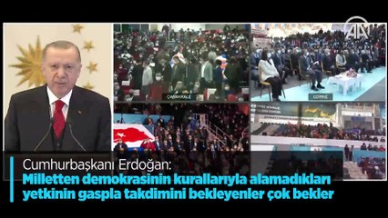 Cumhurbaşkanı Erdoğan: Milletten demokrasinin kurallarıyla alamadıkları yetkinin gaspla takdimini bekleyenler çok bekler