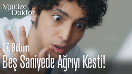 Ali, beş saniyede ağrıyı kesti! - Mucize Doktor 37. Bölüm