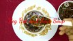Veg Hot and Sour Soup/ Vegetable Soup/ Mix Veg Hot and Sour Soup/ Healthy Vegetable Soup Recipe/ how to make hot and sour soup/ mix vegetable soup kaise banate hai/ hot and sour soup banane ka tarika/ healthy vegetable soup/