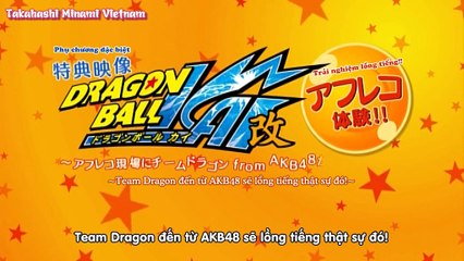 [TKMNVN-Vietsub] AKB48 Team Dragon - Dragon Ball Kai Post-Recording Clip