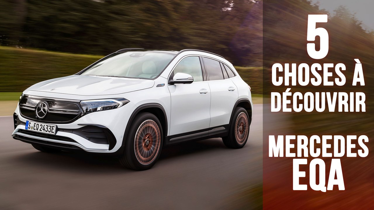 EQA, 5 choses à savoir sur le SUV compact 100% électrique de Mercedes