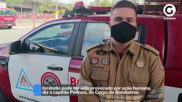 Incêndio pode ter sido provocado por ação humana, diz o capitão Pedroni, do Corpo de Bombeiros