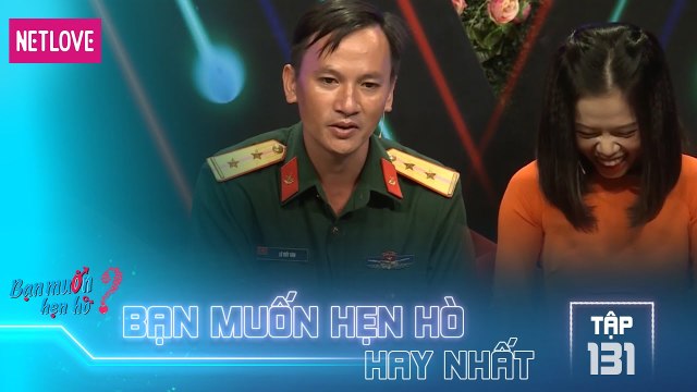 Bạn Muốn Hẹn Hò Hay Nhất - Tập 131: Bố cô gái khóc nức nở khi chàng trung úy đồng ý bấm nút hẹn hò