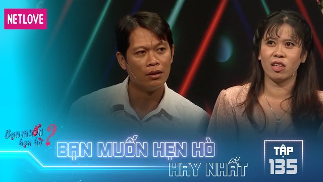 Bạn Muốn Hẹn Hò Hay Nhất - Tập 135: Chàng được người yêu cũ đăng ký để tham gia chương trình