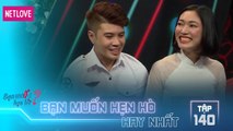 Bạn Muốn Hẹn Hò Hay Nhất - Tập 140: Cô gái quá giống Tăng Thanh Hà khiến đàng trai vội xin  bấm nút