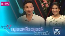 Bạn Muốn Hẹn Hò Hay Nhất - Tập 155: Cô gái ham ăn vớ được đức lang quân như ý