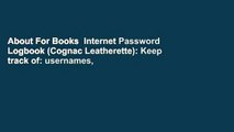 About For Books  Internet Password Logbook (Cognac Leatherette): Keep track of: usernames,