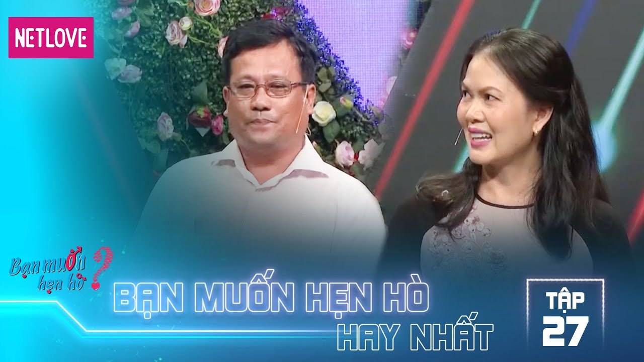 Bạn Muốn Hẹn Hò Hay Nhất - Tập 27