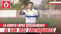 Chofis López es nuevo jugador de San José Earthquakes de Matías Almeyda