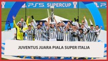 Juventus Juara Piala Super Italia
