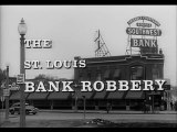 The St. Louis Bank Robbery (1959) [Film Noir] [Crime] part 1/2