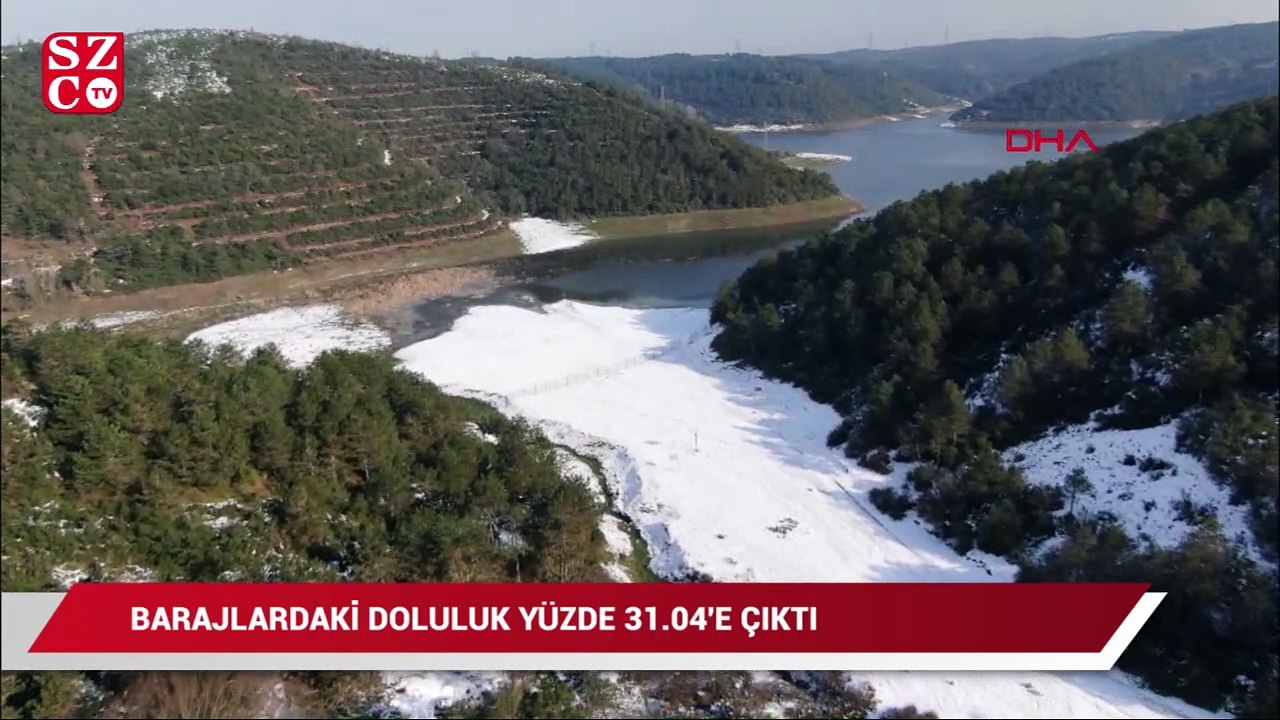 İstanbul'da karlar eriyor, barajlardaki doluluk yüzde 31.04'e çıktı