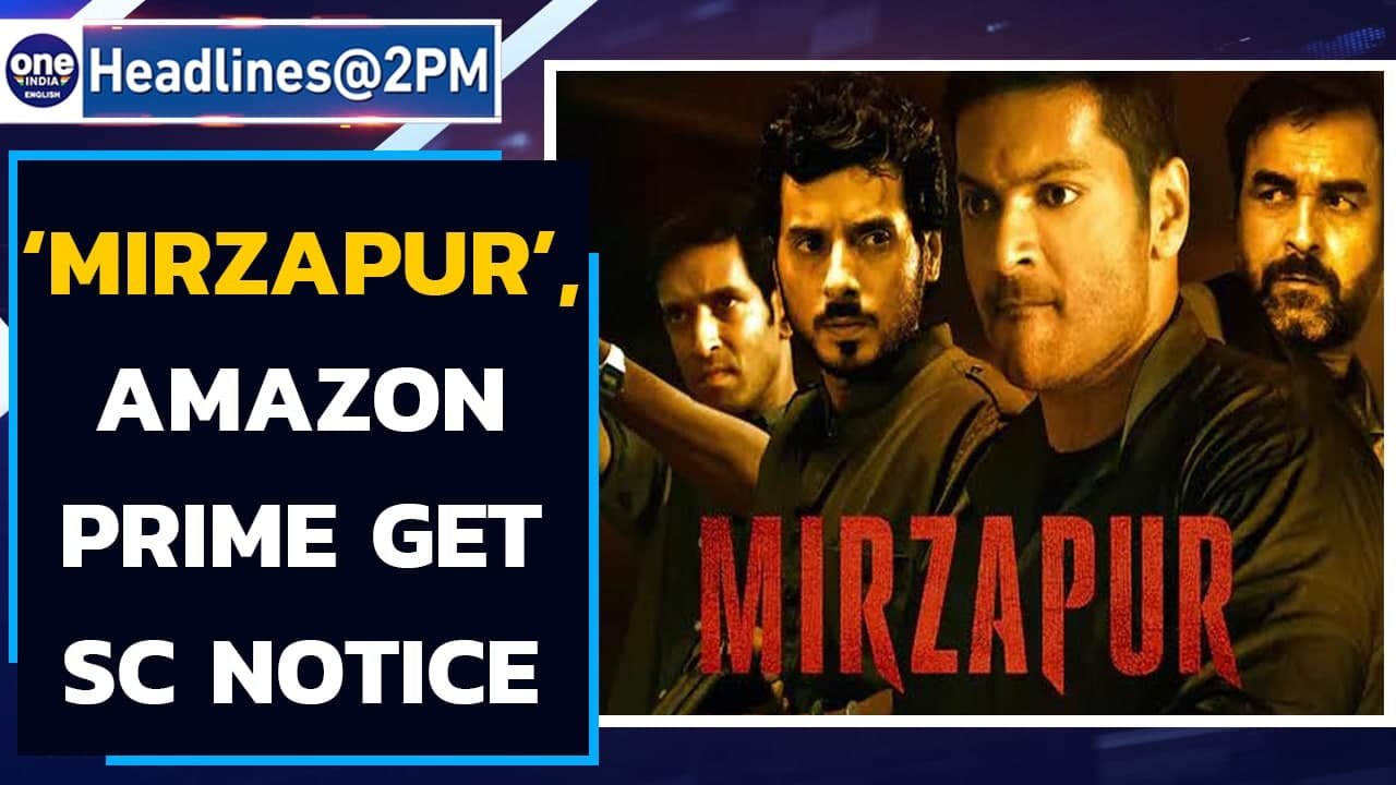 Supreme Court issues notice to the makers of 'Mirzapur' and Amazon Prime Video|Oneindia News
