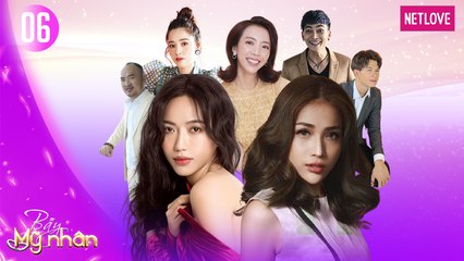 Bẫy Mỹ Nhân - Tập 06: Huấn Luyện Viên Bất Đắc Dĩ