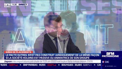 Idée de placements: Dispositif Dutreil, une cohabitation délicate entre ce mécanisme et les groupes de sociétés - 21/01