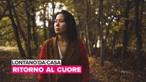 Lontano da casa: Ho trovato la felicità tornando alle radici