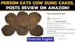 Amazon customer eats cow dung and posts review: Bizarre story goes viral|Oneindia News