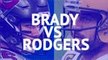 Brady v Rodgers - two NFL greats go head-to-head