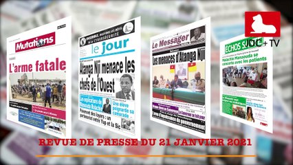 REVUE DE PRESSE CAMEROUNAISE DU 21 JANVIER 2021