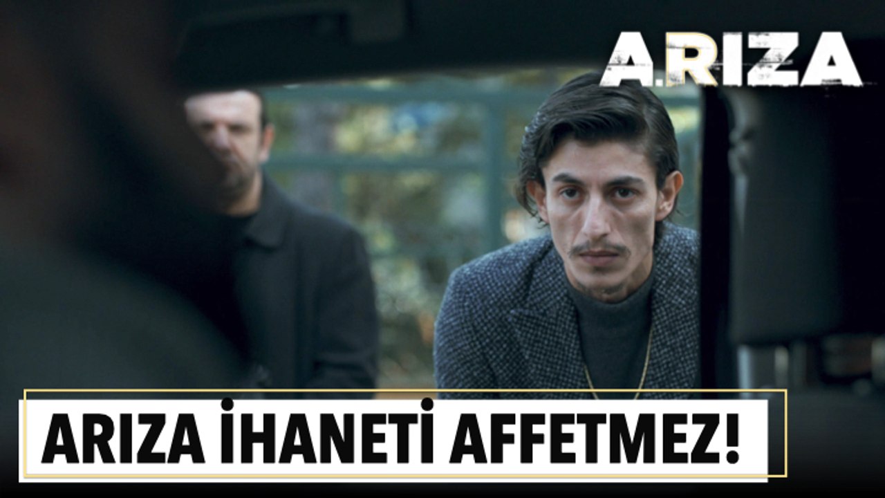Arıza ihaneti affetmez! | Arıza 18. Bölüm
