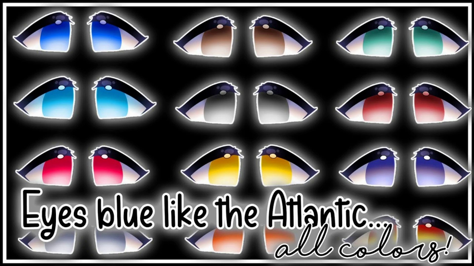 Eyes Blue Like The Atlantic All Colors Meme Gacha Club Video Dailymotion