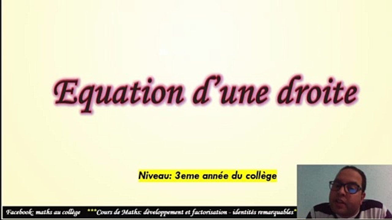 Chapitre Equation réduite d'une droite  cours et exercices résolus  3AC