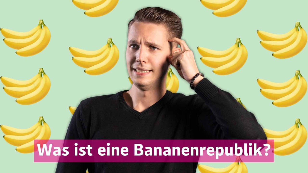 Was ist eine Bananenrepublik?