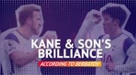 Kane and Son's brilliance... according to Berbatov