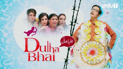 Dulha Bhai | Episode 26 | Comedy Play | Nabeel | Sophia Ahmed | Benita David | Urdu1 TV Dramas