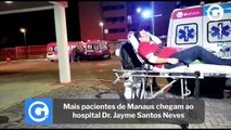 Mais pacientes de Manaus chegam ao hospital Dr. Jayme Santos Neves