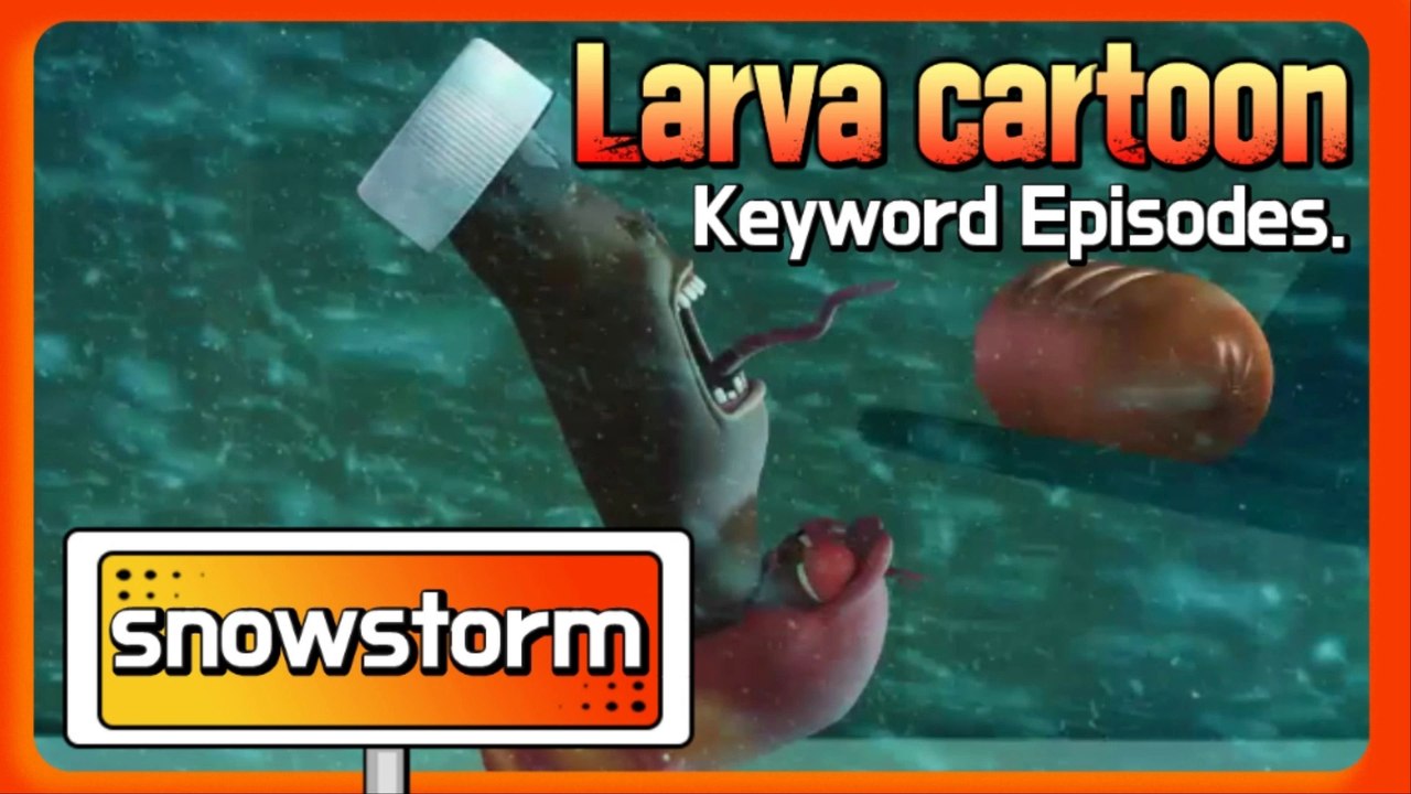 KEYWORD CARTOON | snowstorm | Larva Official Channel | part.1
