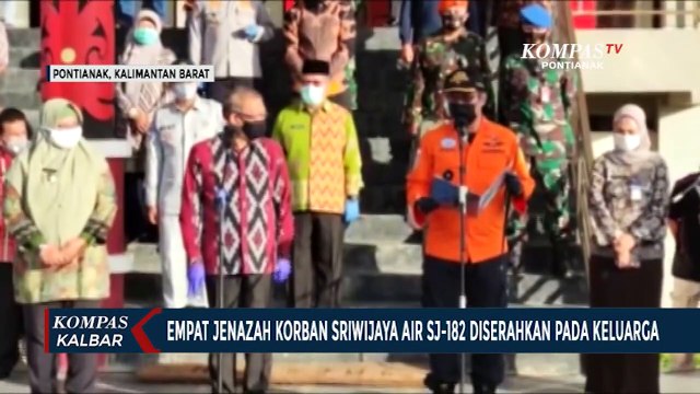 Tiba di Kalbar, Empat Jenazah Korban Sriwijaya Air SJ-182 Diserahkan ke Keluarga