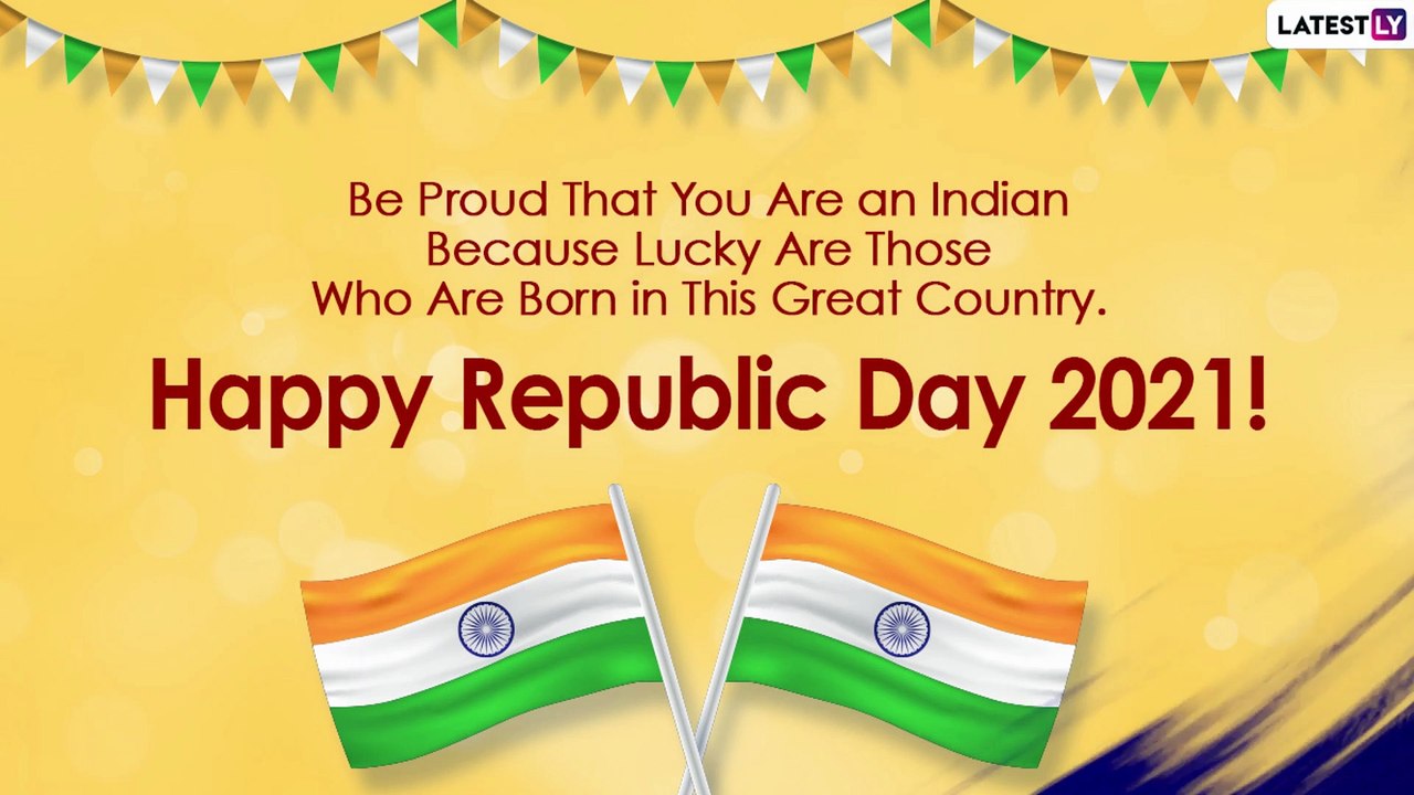 Happy Republic Day 2021 Greetings: Send These P...