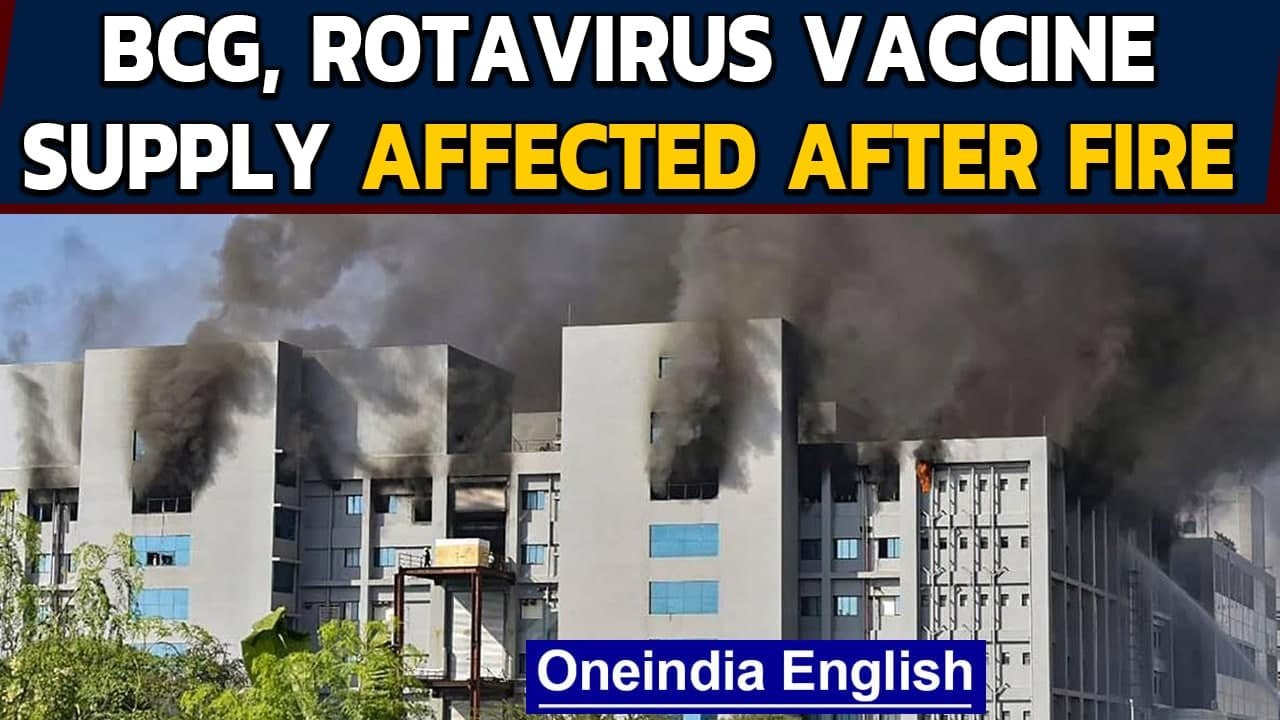 Vaccines damaged in Serum institute fire: BCG, Rotavirus vaccine | Oneindia News