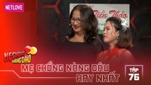 Mẹ Chồng Nàng Dâu Hay Nhất -Tập 76: Nàng dâu bật khóc vì mẹ chồng đòi nuôi cháu đuổi dâu về quê